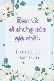 Bàn Về Di Chứng Của Giả Chết