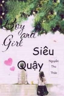 Boy And Girl Siêu Quậy