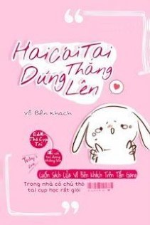 Hai Cái Lỗ Tai Dựng Thẳng Lên