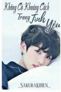 Không Có Khoảng Cách Trong Tình Yêu [Fanfic BTS]