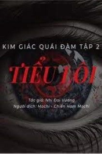 Kim Giác Quái Đàm Tập 2: Tiểu Lôi