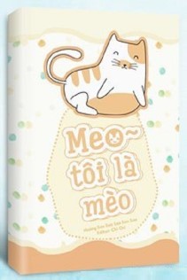 Meo ~ Tôi Là Mèo