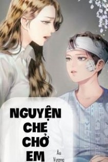 Nguyện Che Chở Em