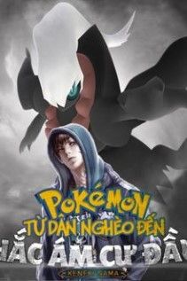 Pokemon Từ Dân Nghèo Đến Hắc Ám Cự Đầu