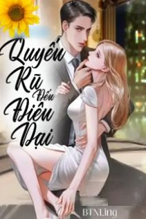 Quyến Rũ Đến Điên Dại