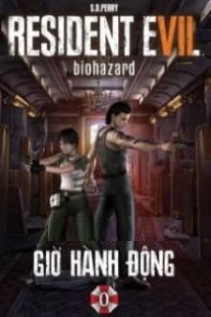 Resident Evil 0 - Giờ Hành Động