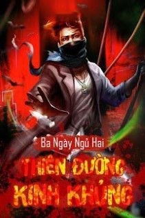 Thiên Đường Kinh Khủng (Kinh Hãi Thiên Đường)