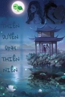 Thiên Duyên Định Thiên Niên