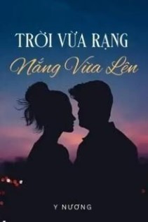 Trời Vừa Rạng Nắng Vừa Lên